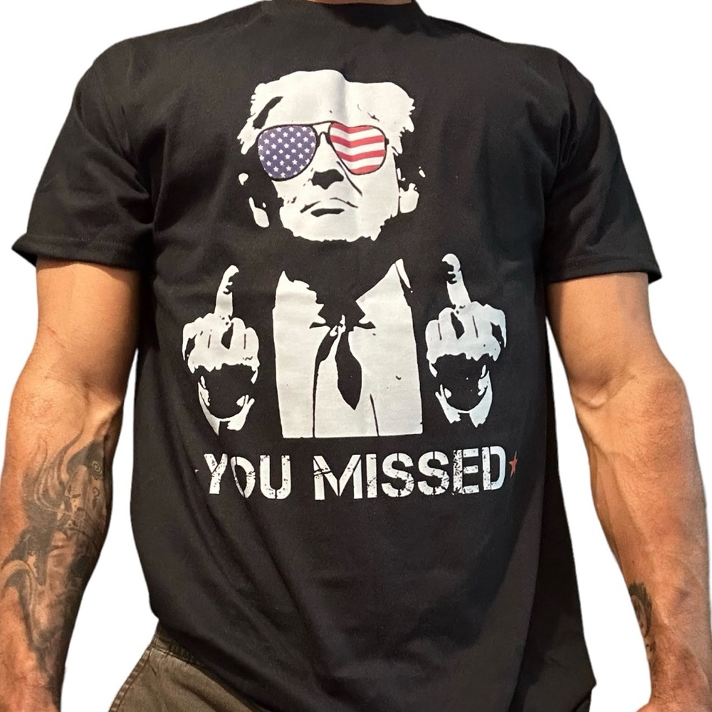 Trump- You Missed Tee - Accepting Pre Orders If Size Isn’t Listed - Picture 2 of 6